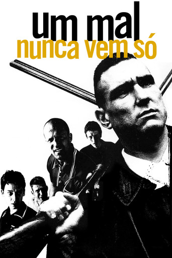 Um Mal Nunca Vem S&oacute;