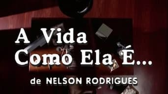 A Vida Como Ela É... (1996)