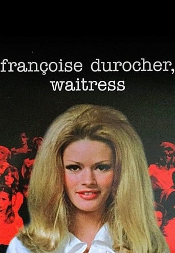 Françoise Durocher, waitress (1972)
