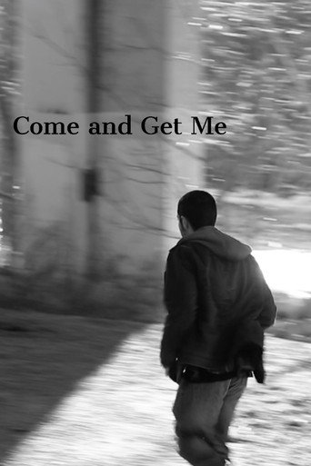 Come and Get Me