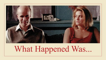 #16 What Happened Was...