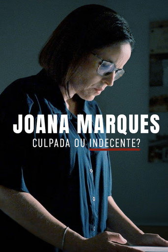 Joana Marques: Culpada ou Indecente — Film en streaming