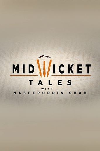 Mid Wicket Tales with Naseeruddin Shah 2015