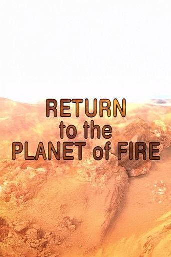 Return to the Planet of Fire