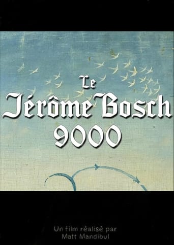 Le Jérôme Bosch 9000