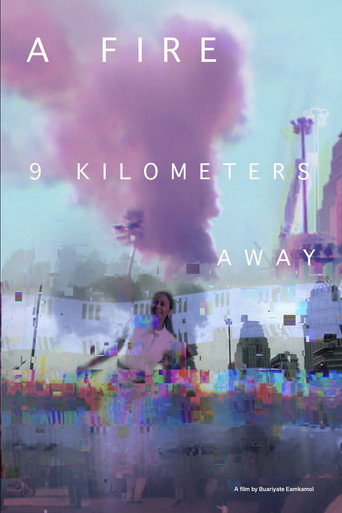 A fire 9 kilometers away