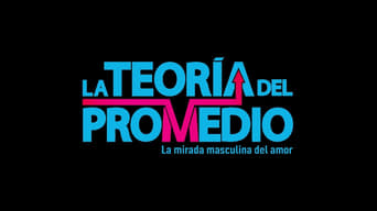 La Teoría del Promedio - 1x01