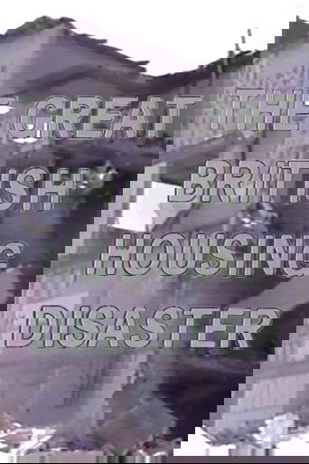 Inquiry: The Great British Housing Disaster (1984) Inquiry: The Great British Housing Disaster (1984)