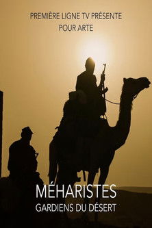 Méharistes, gardiens du désert (2021)