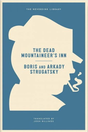 Dead Mountaineer's Hotel (2027)