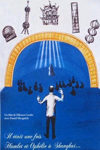 Once Upon a Time Hamlet & Ophelia Were In Shanghai... poster