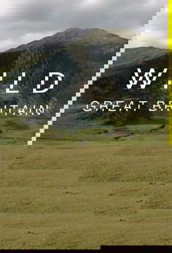 Wild Great Britain: Season 1
