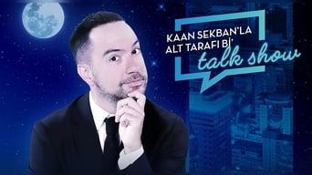 Kaan Sekban'la Alt Tarafı Bi' Talk Show - 1x01