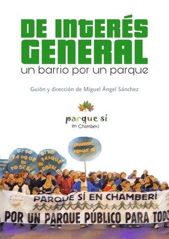 De interés general. Un barrio por el parque poster