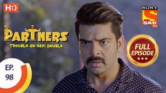 Episode 98 — Partners - Trouble Ho Gayi Double - Episode 98 - 12th April 2018