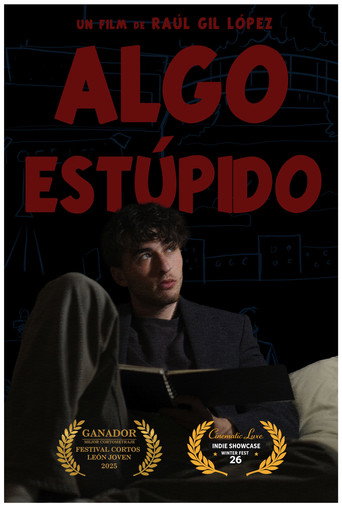 Algo Estúpido (2025年)のポスター画像 - FindKey