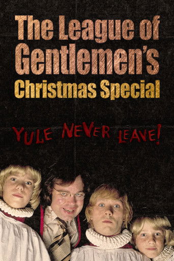 The League of Gentlemen's Christmas Special: Yule Never Leave!
