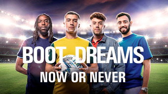 Boot Dreams: Now or Never (2023- )