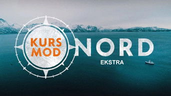 Kurs mod nord - ekstra - S1E01