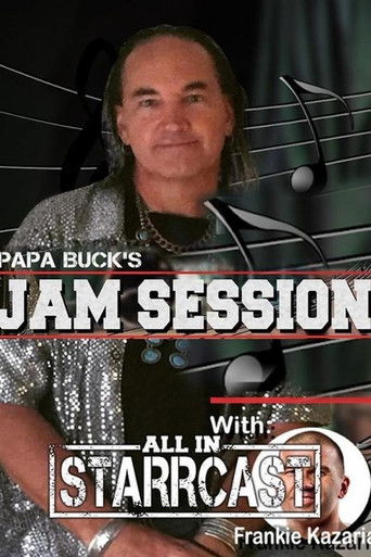 STARRCAST I: Papa Buck Jam Session poster