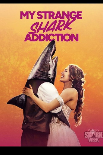 My Strange Shark Addiction