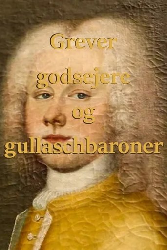 Grever, godsejere og gullaschbaroner: Season 1