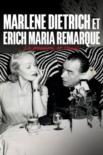 Erich Maria Remarque und Marlene Dietrich : Flucht in die Liebe