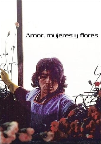 Amor, mujeres y flores en streaming 