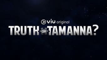 Truth or Tamanna? (2018)