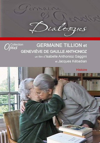 Germaine Tillion et Geneviève de Gaulle Anthonioz