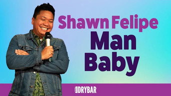 Episode 102 — Shawn Felipe: Man Baby