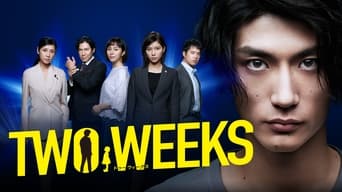 Two Weeks (2019- )