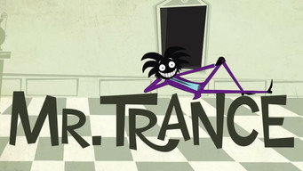 Mr. Trance (2013- )