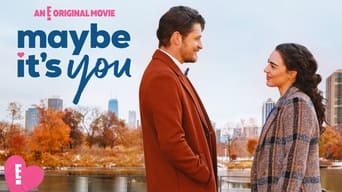 Maybe It's You (2023)