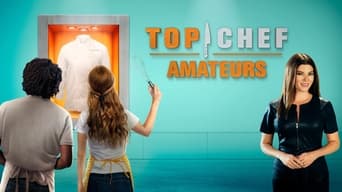 Top Chef Amateurs (2021- )