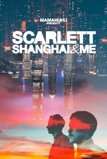 Scarlett, Shanghai & Me en streaming 