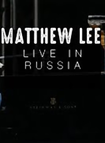 Matthew Lee - Matthew Lee & his Band live in Russia poster