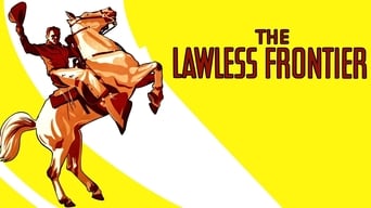 The Lawless Frontier (1934)