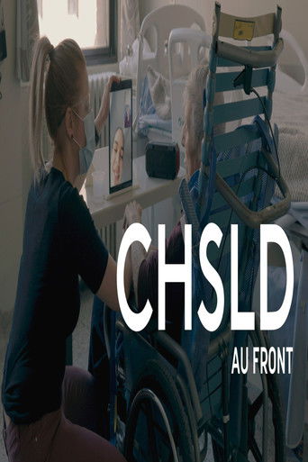 CHSLD - Au front