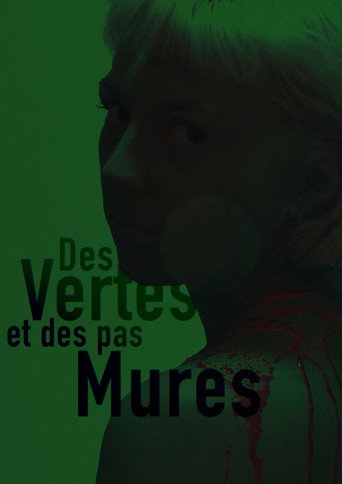 Des vertes et des pas m&ucirc;res (2024)
