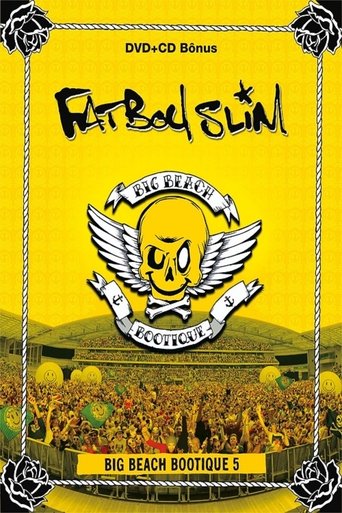 Poster för Fatboy Slim - Big Beach Bootique 5