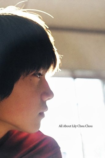 All About Lily Chou-Chou (2001) All About Lily Chou-Chou (2001)