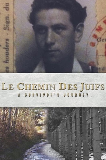 Le Chemin des Juifs: A Survivor's Journey (2019)