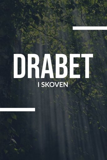 Drabet i skoven: Season 1