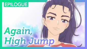 Episode 19 — EPILOGUE. Again, High Jump