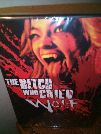 The Bitch Who Cried Wolf poster
