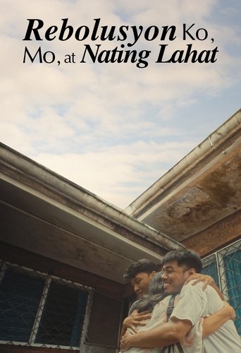 Rebolusyon Ko, Mo, at Nating Lahat (2025)