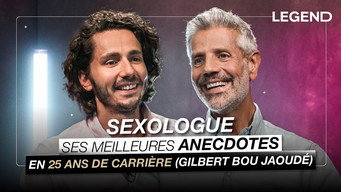 Sexologist: His Best Anecdotes from a 25-Year Career (Gilbert Bou Jaoudé)