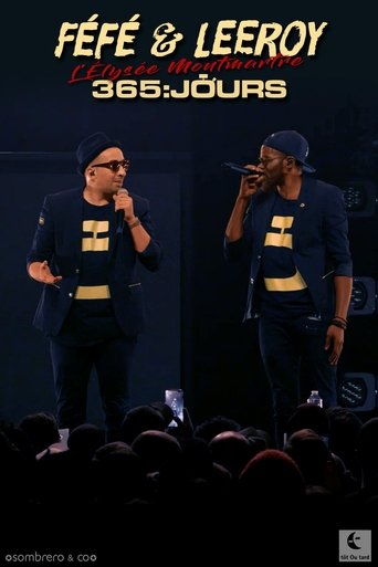 Féfé et Leeroy 365 Jours Live à l'Élysée Montmartre (2019) Féfé et Leeroy 365 Jours Live à l'Élysée Montmartre (2019)