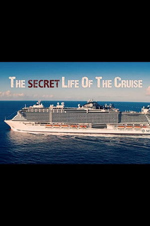 The Secret Life of the Cruise